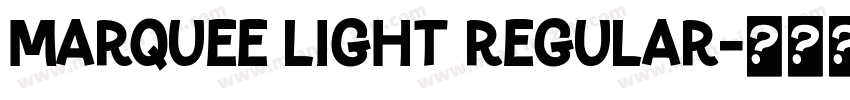 Marquee Light Regular字体转换